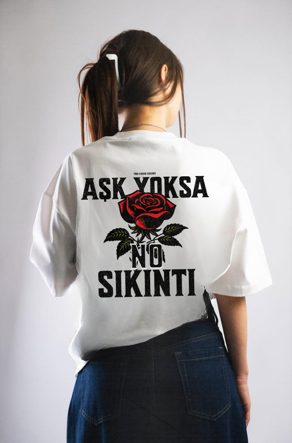 ASK YOKSA NO SIKINTI - OVERSIZED TEE